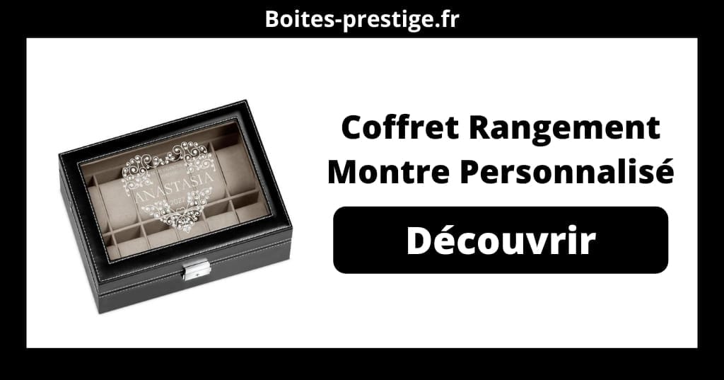 Coffret Rangement Montre Personnalisé