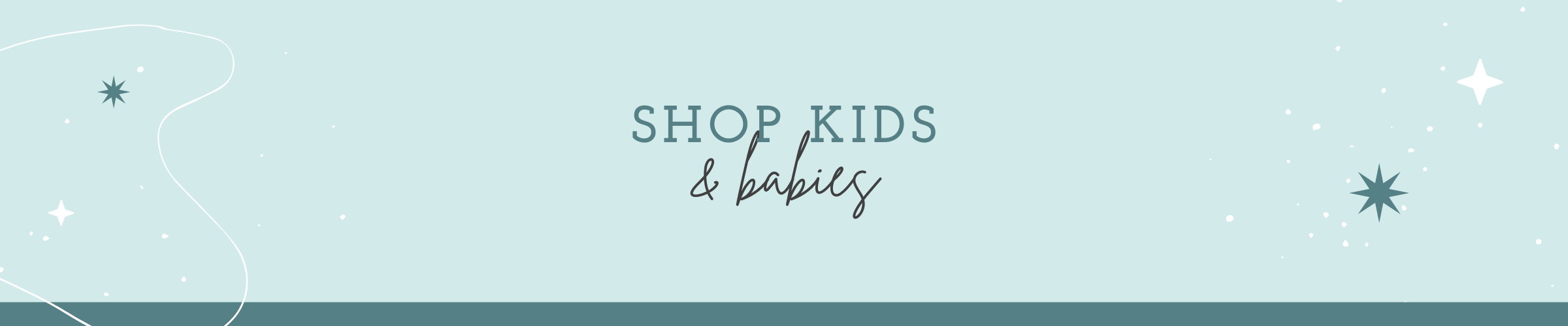 Shop Kids & Babies