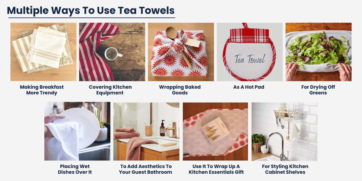 Multiple use of tea towels