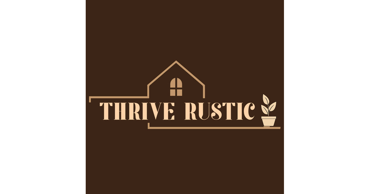 Thrive Rustic