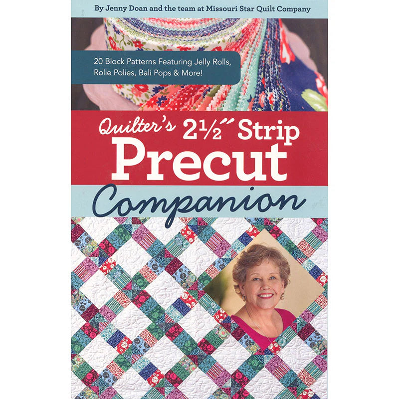 Book | Quilter's 2 1/2" Strip Precut Companion | Missouri Star Quilt Co.