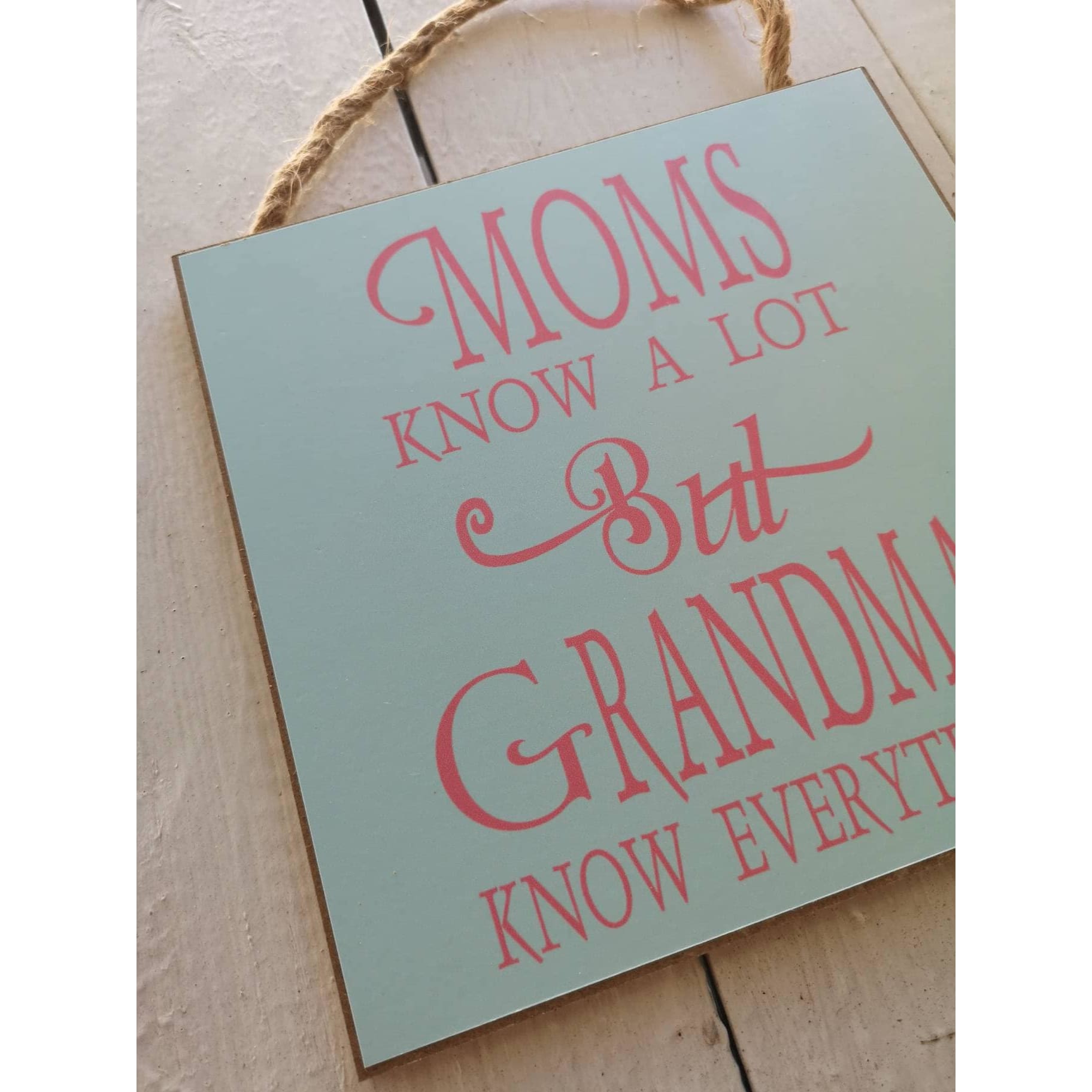 Sign for Grandma, Grandma Knows Everything, Gift for Grandma