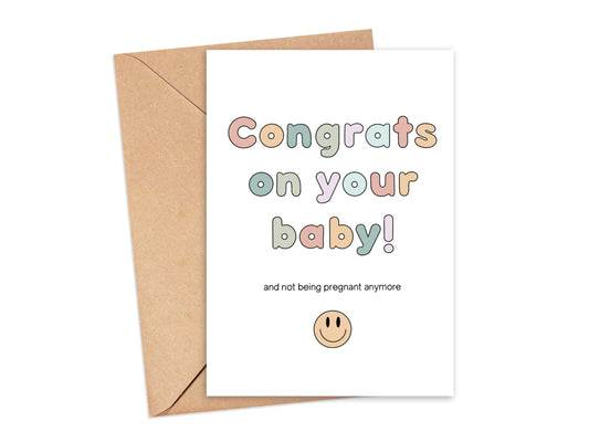 https://cdn.shopify.com/s/files/1/0629/7668/8314/products/congratsonyourbabyandnotbeingpregnantanymorecard.jpg?v=1677337128&width=533