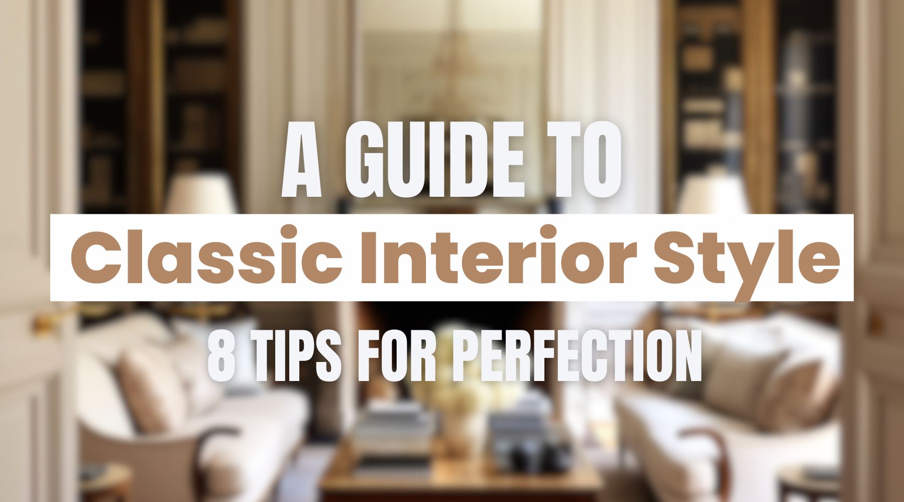 classic interior design style