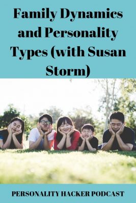 In this episode Joel and Antonia talk with author Susan Storm about personality types and how they show up in family dynamics. #MBTI #Family #personalitytypes