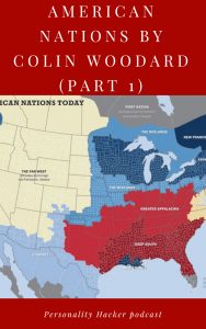 In this episode Joel and Antonia talk about the book American Nations by author Colin Woodard and how seeing North America through this lens could be another access point for healthy dialog. #colinwoodard #americannations #culture