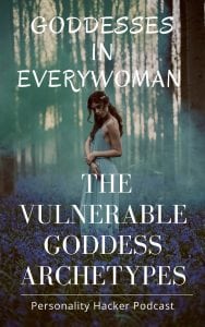  In this episode Joel and Antonia continue a short series talking about the goddess archetypes that show up for some people. This episode details the vulnerable goddesses in everywoman. #goddess #archetype