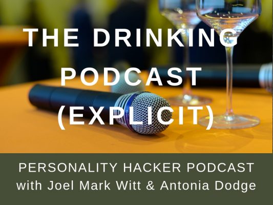  In this episode, Joel and Antonia talk about alcohol and killing your heroes as they get progressively more inebriated. (WARNING: explicit content)