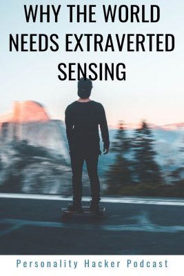 In this episode Joel and Antonia become advocates for the cognitive function of Extraverted Sensing ("Sensation") and talk about why we need it in our world. #ESFP #ISFP #ESTP #ISTP