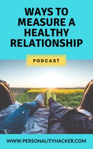 In this episode, Joel and Antonia talk about better ways to measure a healthy relationship. #podcast #relationships