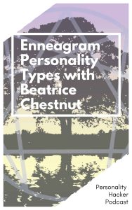 In this episode Joel and Antonia talk with Enneagram author and expert Beatrice Chestnut. #enneagram