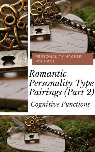  In this episode Joel and Antonia talk about Myers-Briggs Cognitive Functions In Relationships. #MBTI #myersbriggs #relationships