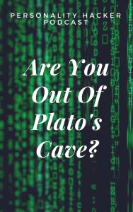 In this episode Joel and Antonia talk about Plato's allegory of the cave and determining if we are actually seeing reality for real. #matrix #plato