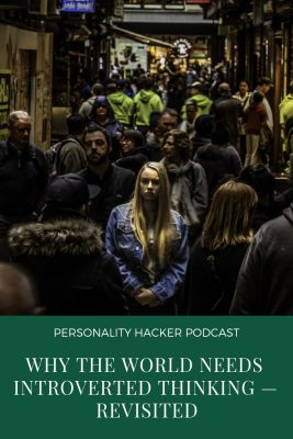 In this episode Joel and Antonia talk about why now more than ever we need introverted thinking in our world. #MBTI #MyersBriggs #introvertedthinking