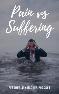 In this podcast Joel and Antonia discuss pain vs suffering and unpack the difference. #personalgrowth