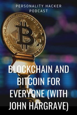 Blockchain and Bitcoin For Everyone (with John Hargrave) #cryptocurrency #blockchain #bitcoin #johnhargrave