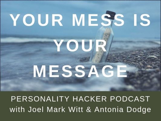 In this episode, Joel and Antonia give a live talk from the main stage at Profiler Training in Washington DC about how to find your message in the messes of your life. #personalgrowth