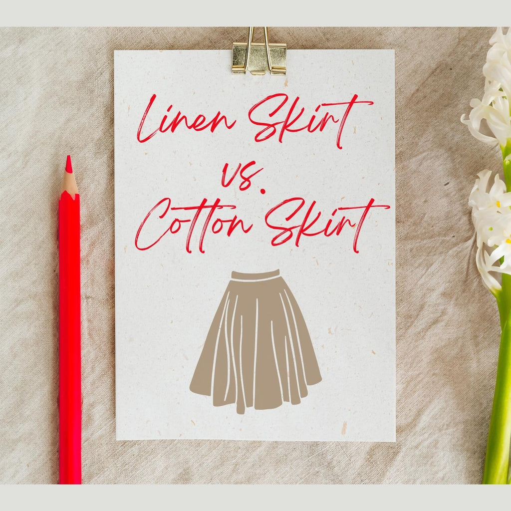 Linen Skirt vs. Cotton Skirt