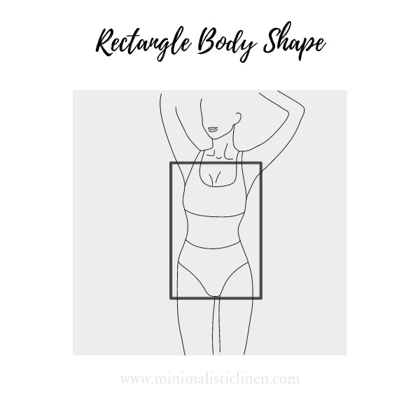 Rectangle Body Shape, minimalisticlinen