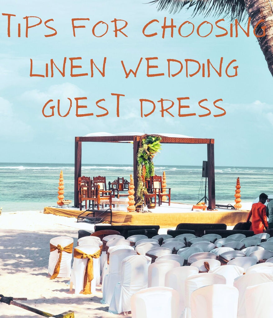 Tips For choosing linen wedding guest dress