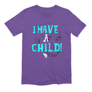 I Have a Child Men's Tee