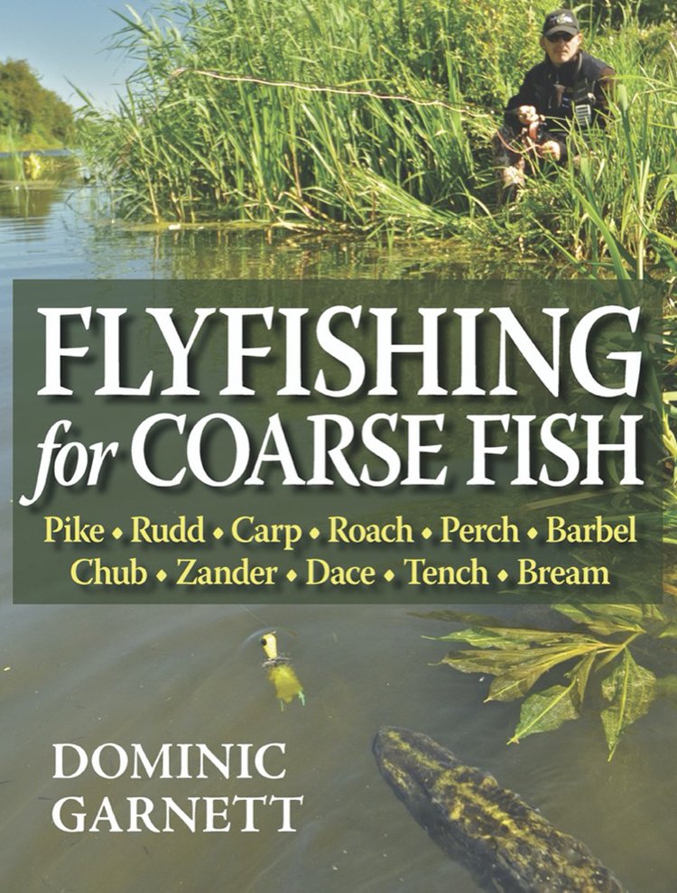 Fly-fishing for Coarse Fish by Dominic Garnett Book Cover