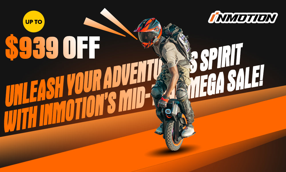 Ride the Revolution: Unleash Your Adventurous Spirit with INMOTION's Mid-Year Mega Sale!
