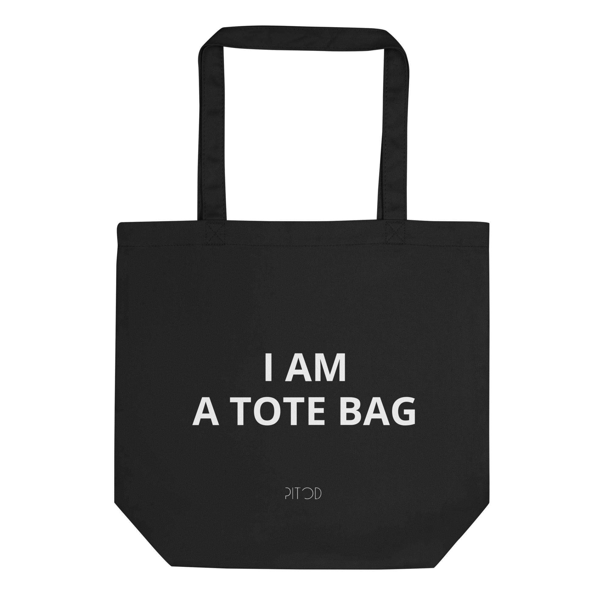 I Am a Tote Bag Tote Bag product