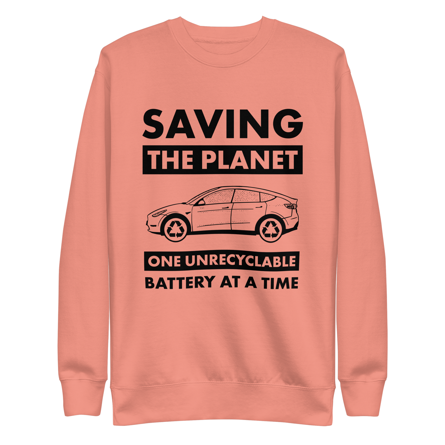 Saving The Planet Sweatshirt