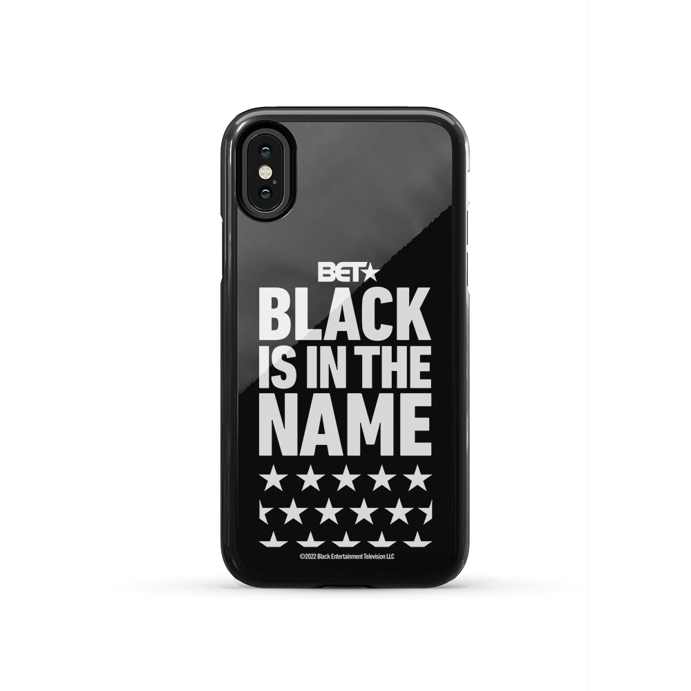 BET Black Is In The Name Tough Phone Case