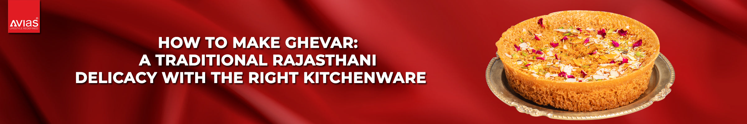 How to Make Ghevar: A Traditional Rajasthani Delicacy with the Right Kitchenware