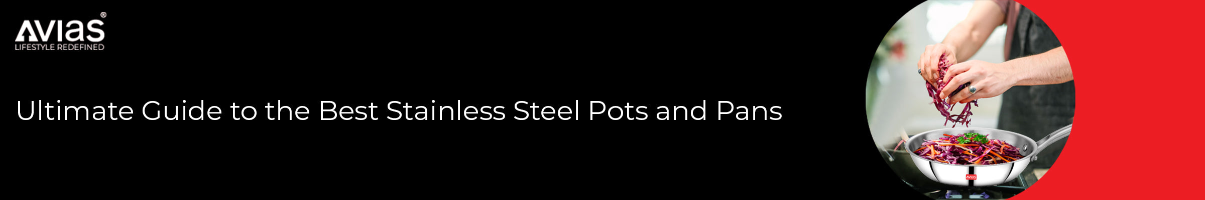 Ultimate Guide to the Best Stainless Steel Pots and Pans from Avias kitchenware and cookware