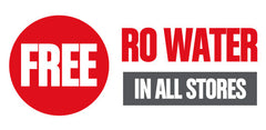 Free RO Water in all stores