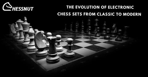 The Evolution of Electronic Chess Sets