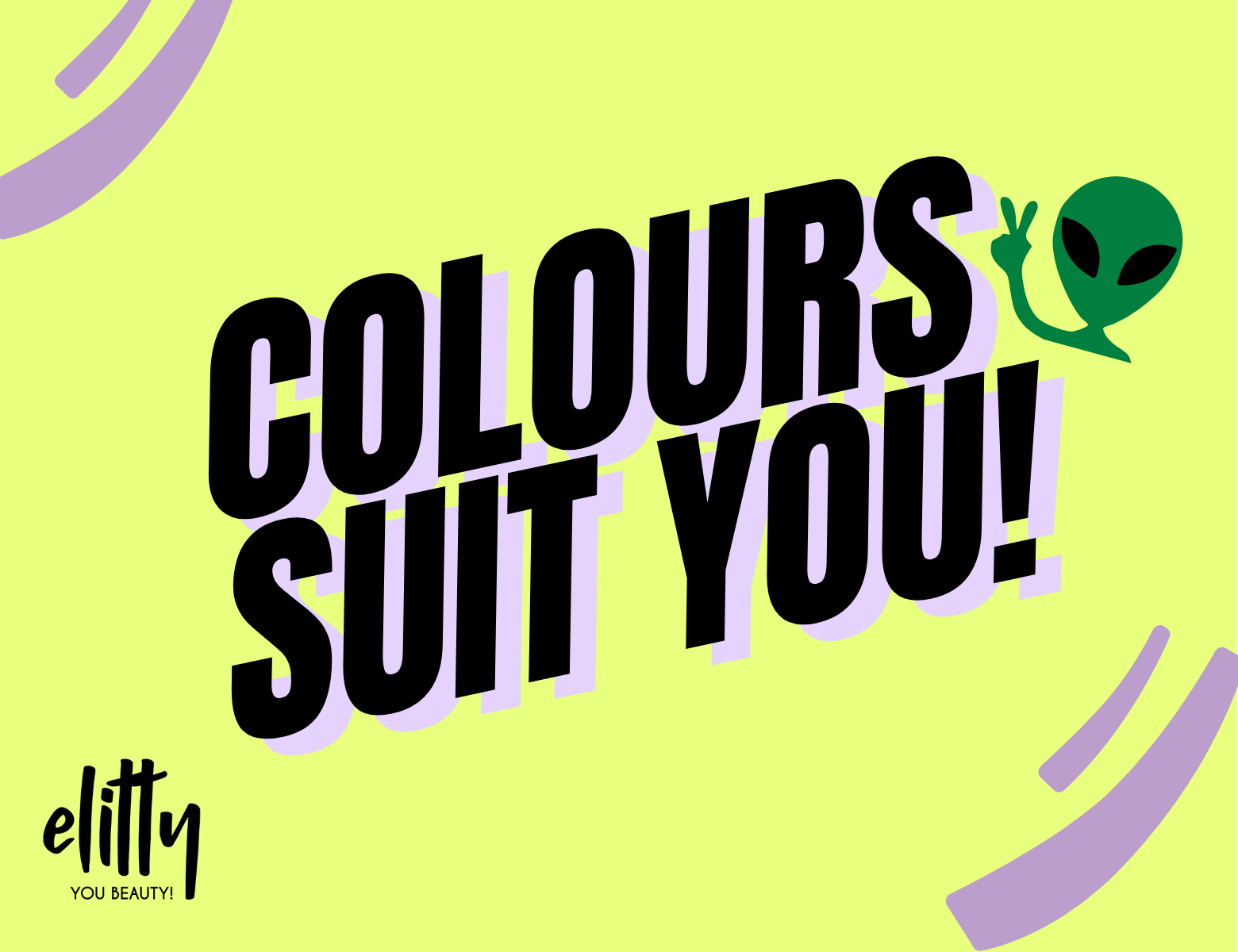 Colour suit you!