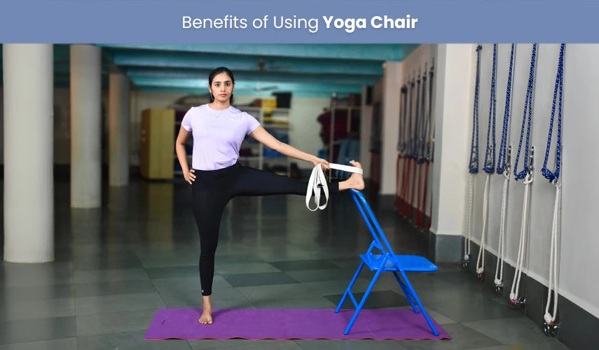Benefits of Using Yoga Chair