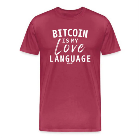 Bitcoin Is My Love Language T-Shirt Image