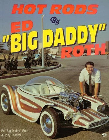 hot rods by Ed Roth