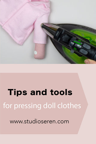 tips and tools for pressing doll clothes