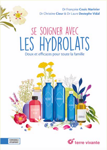 Se soigner avec les hydrolats - livre sur la rose de Françoise Couic-Marinier