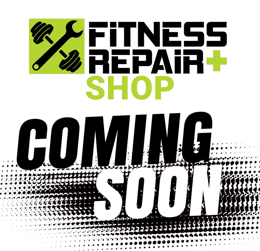 Fitness Repair Plus Shop Coming soon