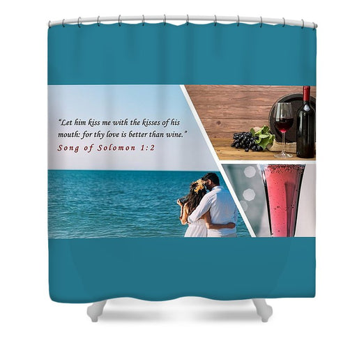 Better Than Wine - Shower Curtain - Love the Lord Inc