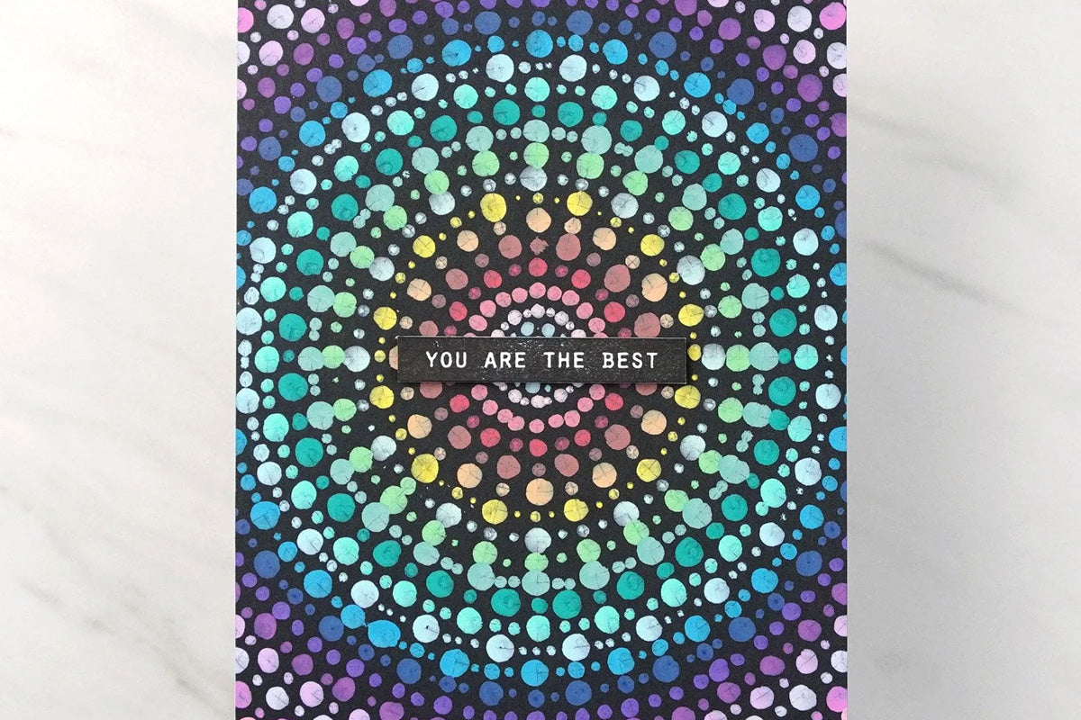 A "You are the best" card with a colorful background made of acrylic paint dots, created and colored in with the 24-Color Acrylic Marker Set