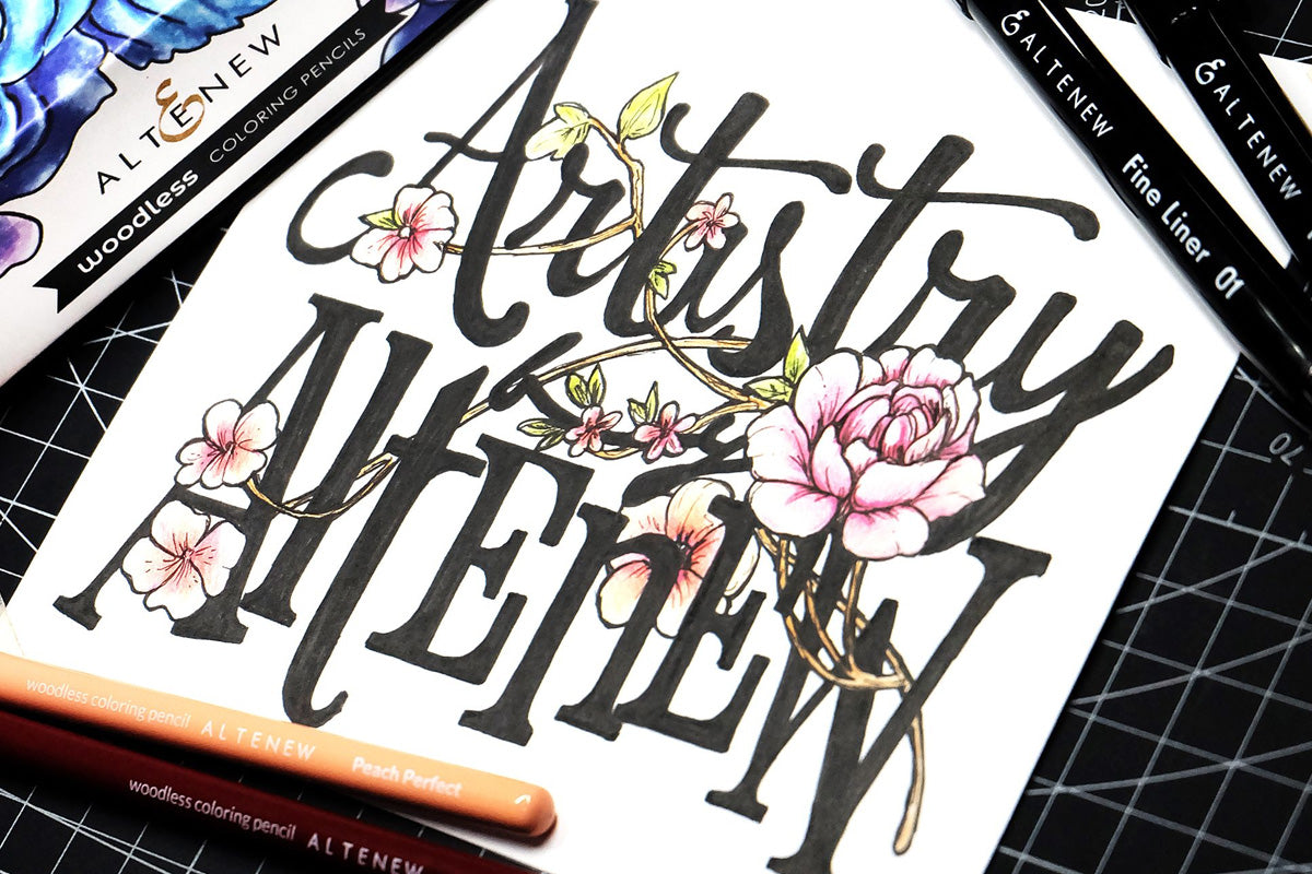 Hand lettering with Artistry by Altenew Fine Liner Pens and Woodless Coloring Pencils