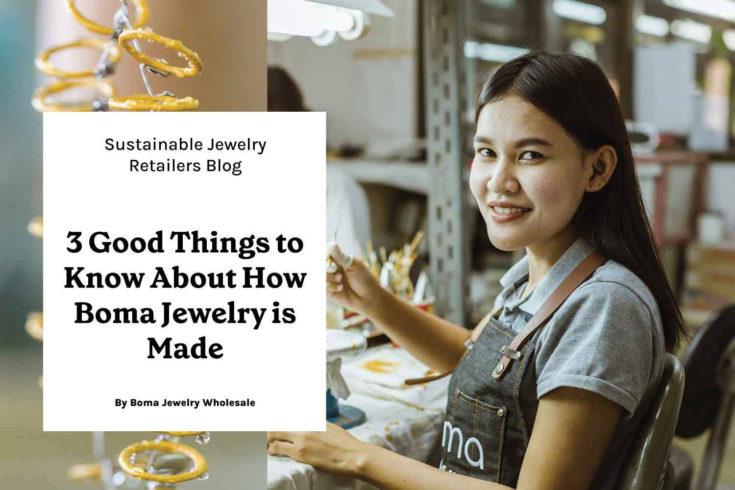 Boma Jewelry Wholesale Blog 3 Good Things to Know About Workers