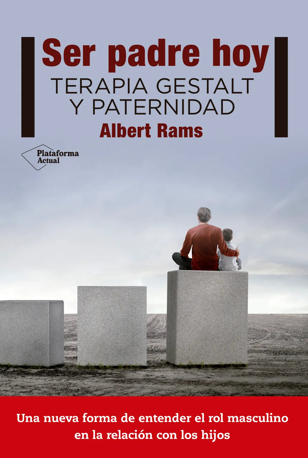 Ser padre hoy: Terapia Gestalt y paternidad – Loja Skeelo