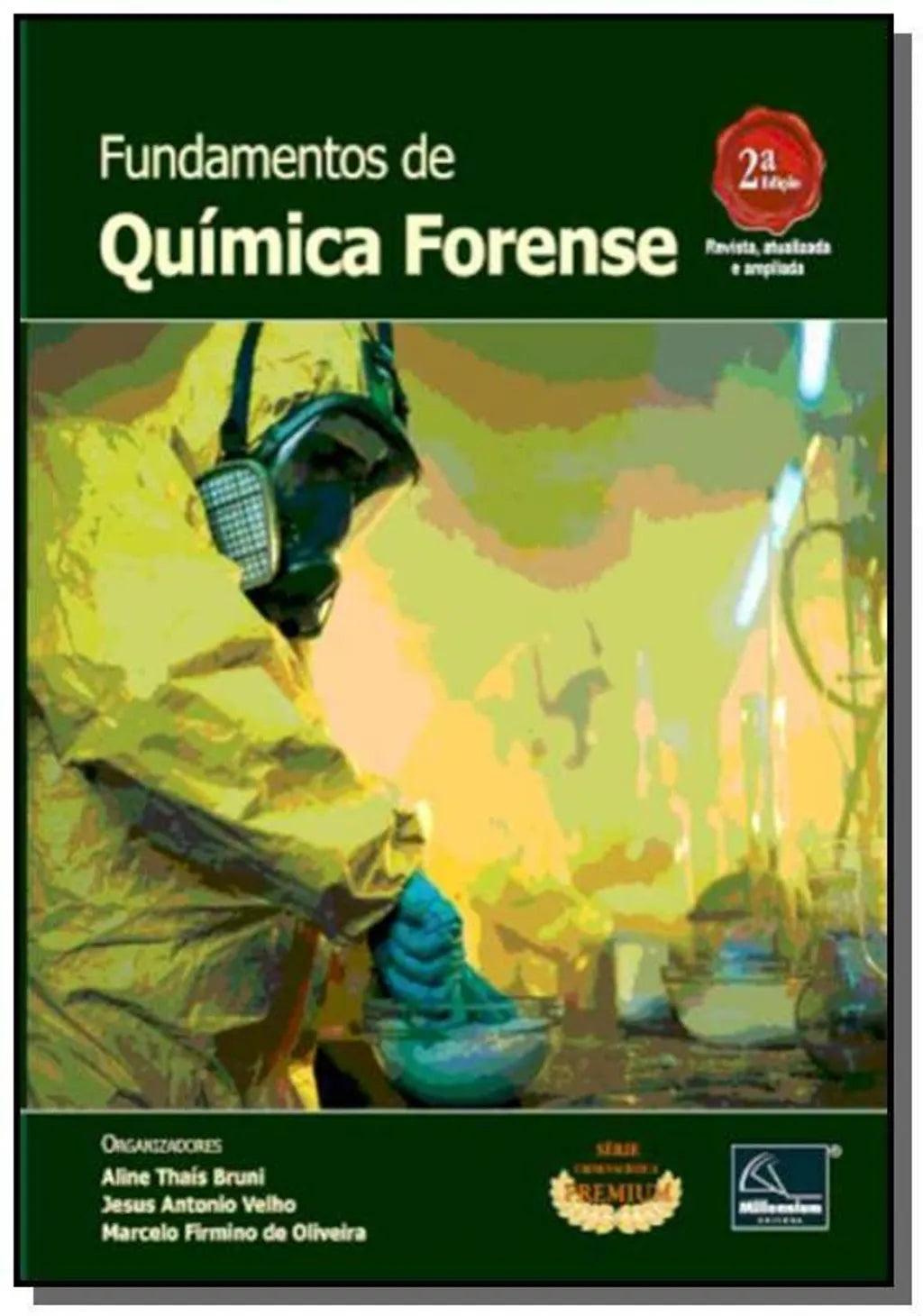 Fundamentos De Química Forense Uma Análise Prática Da Química Que Sol Loja Skeelo 5421