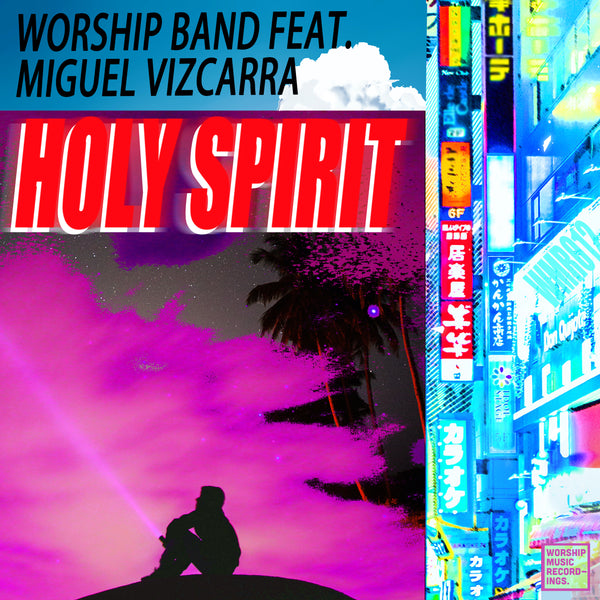 Worship Band - Holy Spirit (artwork)