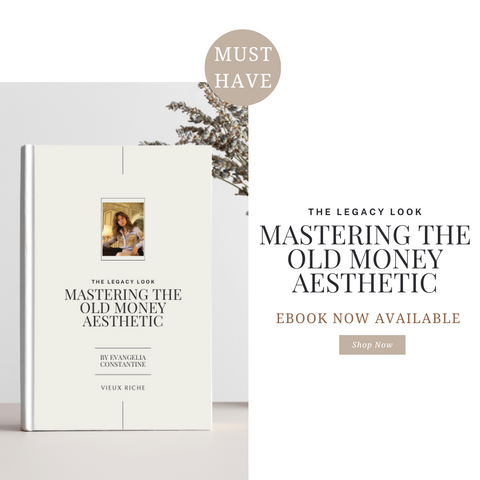 Promo: Shop Now - The Legacy Look Mastering the Old Money Aesthetic eBook