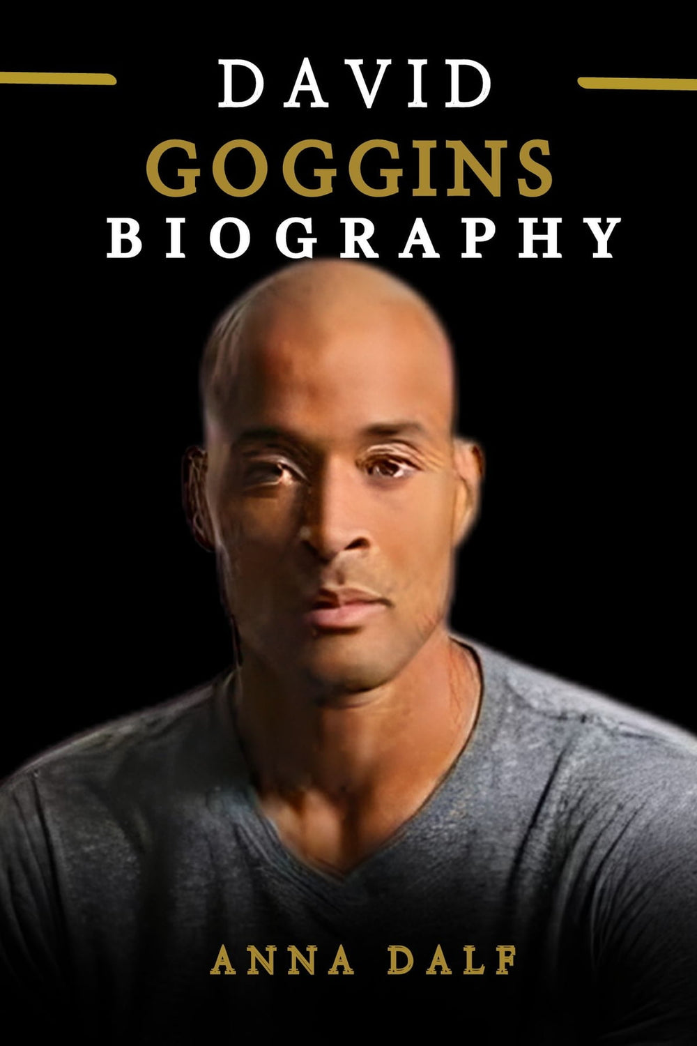  David Goggins: books, biography, latest update